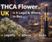 THCA Flower UK
